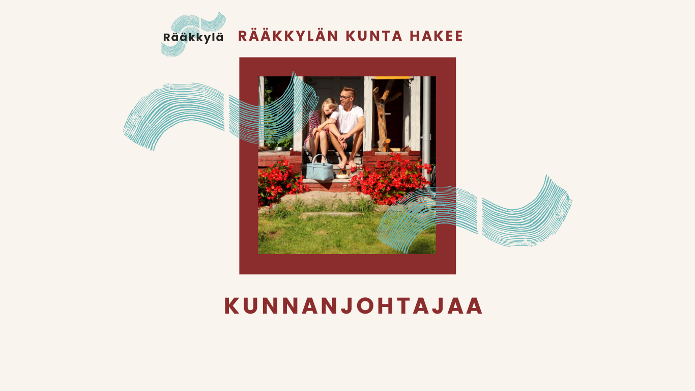 Rääkkylän kunta hakee kunnanjohtajaa